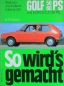 Preview: Etzold "Volkswagen Rabbit 50 PS - So wird's gemacht" 1975 Repairmanual (6809)